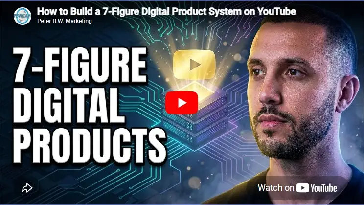 How to Build a 7 Figure Digital Product System on YouTube