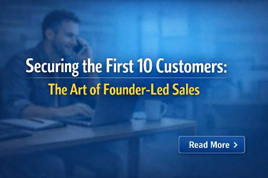 Securing the First 10 Customers